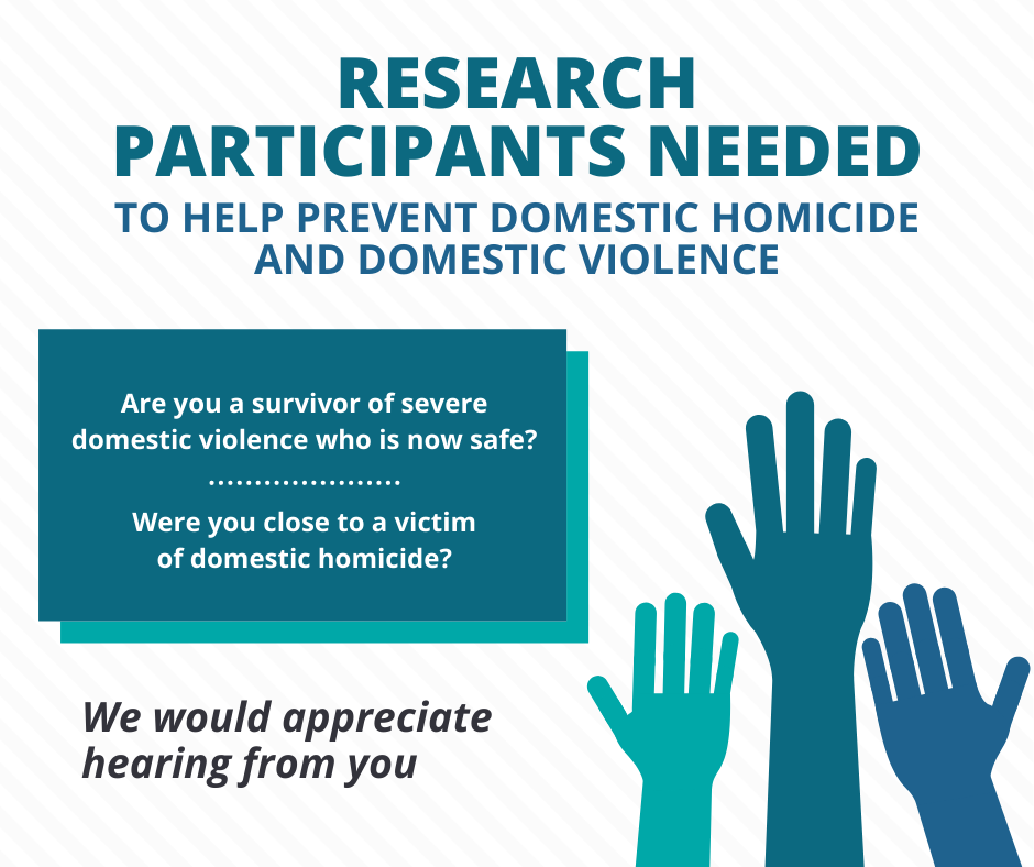 Research participants needed to help prevent domestic violnece and domestic homicide